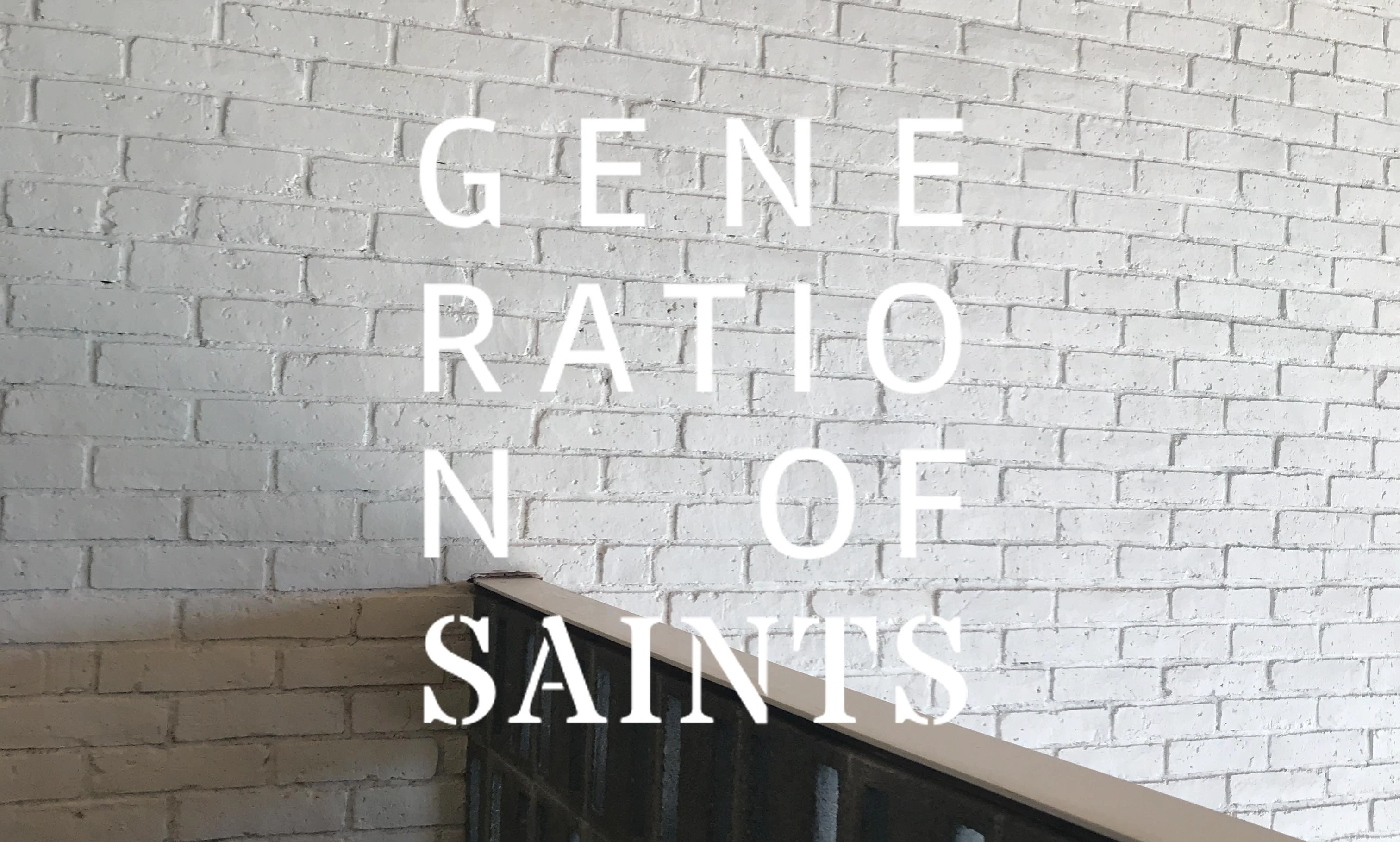 Generation Of Saints promotions 