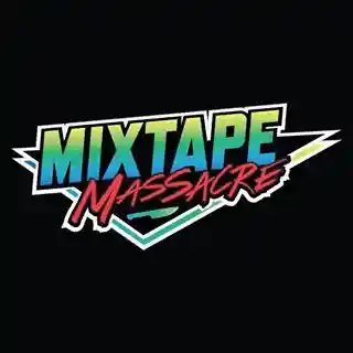 Mixtape Massacre promotions 